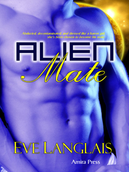 Title details for Alien Mate by Eve Langlais - Available